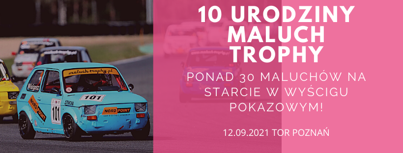 10te urodziny Maluch Trophy